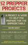52 Prepper Projects (A Project a Week to Help You Prepare for the Unpredictable) by David Nash, James Talmage "Dr Prepper" Stevens, 9781616088491