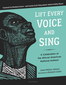 Lift Every Voice and Sing by James Weldon Johnson, James Weldon Johnson, 9781681199559