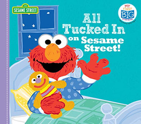 All Tucked In on Sesame Street! by Sesame Workshop, 9781492671381