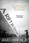 A Rift in the Earth (Art, Memory, and the Fight for a Vietnam War Memorial) by James Reston, 9781628728569
