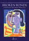 Broken Bonds (Surrogate Mothers Speak Out) by Jennifer Lahl, Melinda Tankard Reist, Renate Klein, 9781925581553
