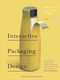 Interactive Packaging Design by Peng Chong, 9781912268535