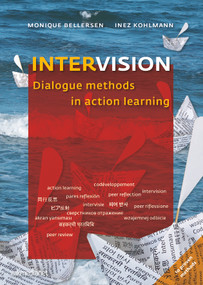 Intervision (Dialogue Methods in Action Learning) by Monique Bellersen, Inez Kohlmann, 9789462761704