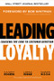 Leading Loyalty (Cracking the Code to Customer Devotion) by Sandy Rogers, Leena Rinne, Shawn Moon, Bob Whitman, 9780814439395