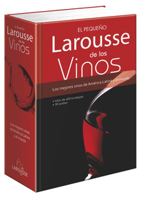 Pequeño Larousse de los Vinos by Michel Dovaz, Rupert Hsterok, 9789702217534