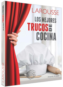 Trucos de cocina (Spanish Edition) by Antonio Abarral, 9786072112070