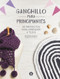 Ganchillo para principiantes (20 proyectos para aprender a tejer) by Sarah Shrimpton, 9788416407101