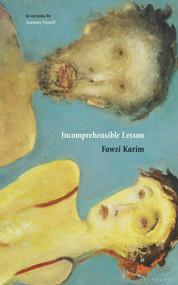 Incomprehensible Lesson (in versions by Anthony Howell) by Anthony Howell, Fawzi Karim, 9781784104283