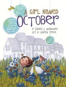 A Girl Named October by Zakieh A. Mohammed, Zakieh A. Mohammed, Andrea Tripke, Andrea Tripke, 9780999024959