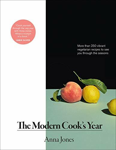 The Modern Cook's Year (More than 250 Vibrant Vegetarian Recipes to See You Through the Seasons) by Anna Jones, 9781419736155