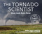 The Tornado Scientist by Mary Kay Carson, Tom Uhlman, 9780544965829