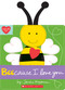 Beecause I Love You - 9781338110906 by Sandra Magsamen, Sandra Magsamen, 9781338110906