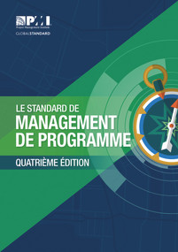 The Standard for Program Management - Fourth Edition (FRENCH) by Project Management Institute, 9781628255775