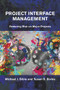 Project Interface Management (Reducing Risk on Major Projects) by Michael Bible, Susan Bivins, 9781604271300
