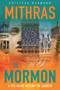 Mithras to Mormon (A Religious History of London) by Philippa Bernard, 9780856835247