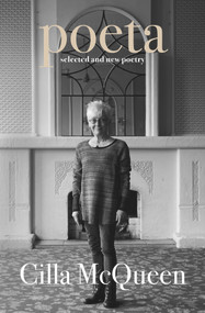 Poeta (Selected and new poems) by Cilla McQueen, 9781988531281