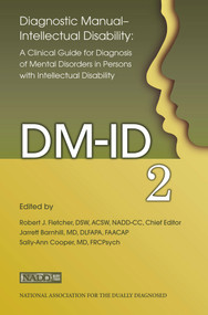 Diagnostic Manual - Intellectual Disability: A Clinical Guide for Diagnosis (DM-ID-2) by Robert Fletcher, 9781572561311