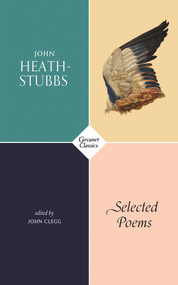 Selected Poems - 9781784106478 by John Clegg, John Heath-Stubbs, 9781784106478
