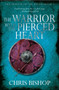 The Warrior with the Pierced Heart by Chris Bishop, 9781910453599