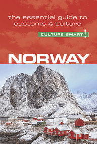 Norway - Culture Smart! (The Essential Guide to Customs & Culture) by Linda March, Margo Meyer, Culture Smart!, 9781857338836