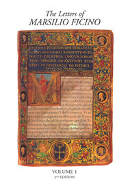 The Letters of Marsilio Ficino (Volume 1 2nd Edition) by Arthur  Farndell, 9780856835162