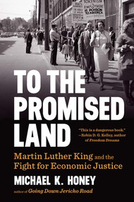 To the Promised Land (Martin Luther King and the Fight for Economic Justice) - 9780393356731 by Michael K. Honey, 9780393356731