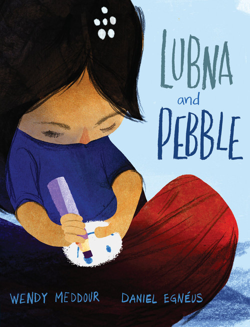 Lubna and Pebble by Wendy Meddour, Daniel Egnéus, 9780525554165