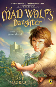 The Mad Wolf's Daughter - 9780735229280 by Diane Magras, 9780735229280