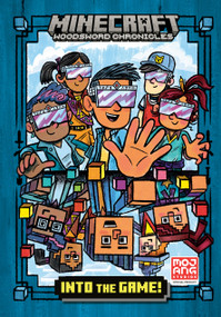 Into the Game! (Minecraft Woodsword Chronicles #1) by Nick  Eliopulos, 9781984850454