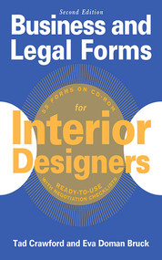 Business and Legal Forms for Interior Designers, Second Edition by Tad Crawford, Eva Doman Bruck, 9781621532507