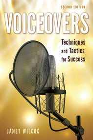 Voiceovers (Techniques and Tactics for Success) - 9781621534297 by Janet Wilcox, 9781621534297