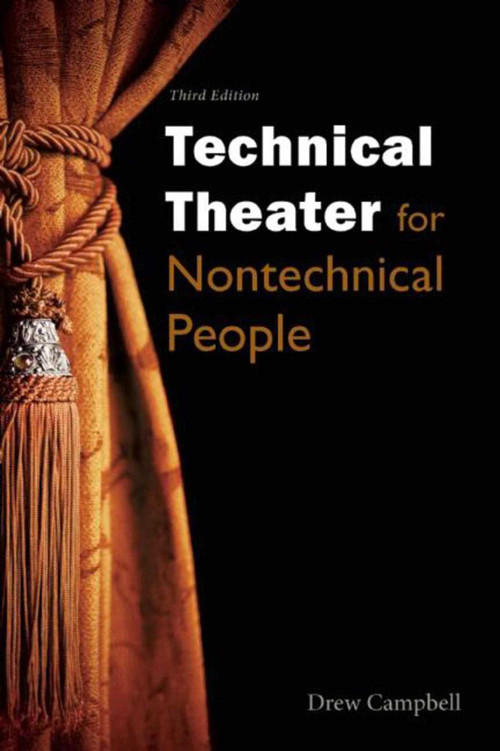 Technical Theater for Nontechnical People by Drew Campbell, 9781621535423