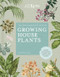 The Kew Gardener's Guide to Growing House Plants (The art and science to grow your own house plants) by Kay Maguire, Kew Royal Botanic Gardens, Jason Ingram, 9780711240001