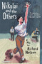 Nikolai and the Others (A Play) by Richard Nelson, 9781468308532