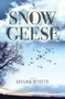 The Snow Geese (A Play) by Sharr White, 9781468308730