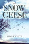 The Snow Geese (A Play) by Sharr White, 9781468308730