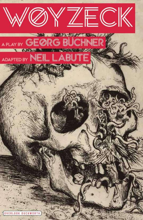 Woyzeck (A Play) by Neil LaBute, 9781468310191