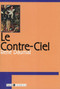 Le Contre-ciel by Rene Daumal, KeltonW Knight, 9781585674015