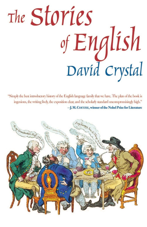The Stories of English by David Crystal, 9781585677191