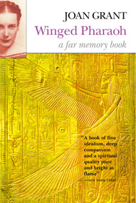 Winged Pharaoh (A Far Memory Book) by Joan Grant, 9781585678860
