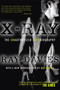 X-Ray: The Unauthorized Autobiography (A Speculative Memoir of The Kinks and the Death of the Sixties) by Ray Davies, 9781585679393