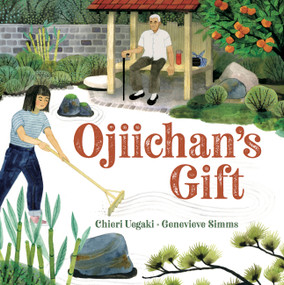 Ojiichan's Gift by Chieri Uegaki, Genevieve Simms, 9781771389631