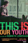 This Is Our Youth (Broadway Edition) by Kenneth Lonergan, 9781468311075