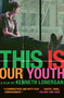 This Is Our Youth (A Play) by Kenneth Lonergan, 9781468311075