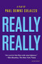 Really Really by Paul Downs Colaizzo, 9781468308075