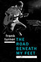 The Road Beneath My Feet by Frank Turner, 9781468314915