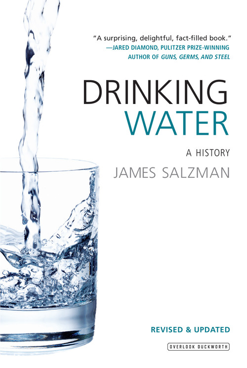 Drinking Water (A History) by James Salzman, 9781468314908