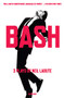 Bash (Three Plays) by Neil LaBute, 9781585670246