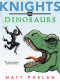 Knights vs. Dinosaurs - 9780062686244 by Matt Phelan, Matt Phelan, 9780062686244