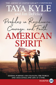 American Spirit (Profiles in Resilience, Courage, and Faith) - 9780062912367 by Taya Kyle, Jim DeFelice, 9780062912367